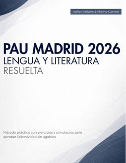 PAU Madrid 2026 Lengua y Literatura Resuelta
