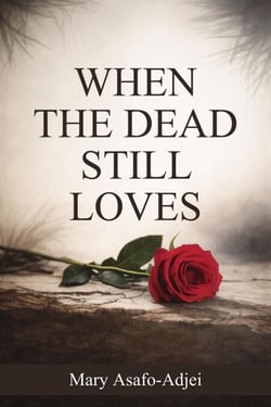 When the Dead Still Love