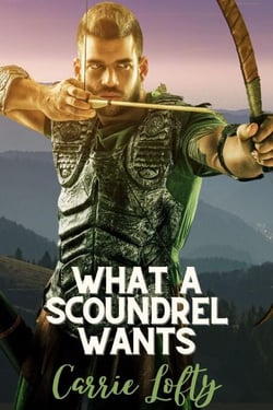 What a Scoundrel Wants - Medieval Scoundrels, #1