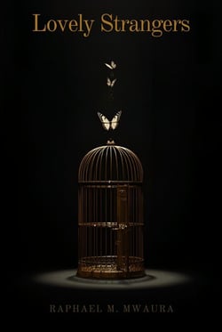 The Glided Cage - Lovely Strangers, #1