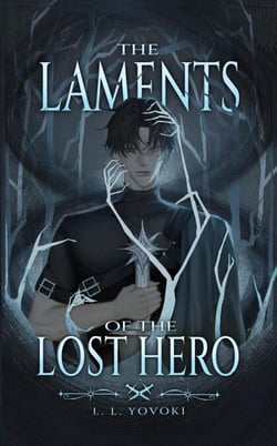 The Laments of the Lost Hero - The Salvation Series, #2