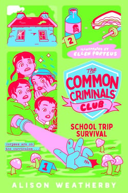 School Trip Survival - The second cosy murder mystery in the Common Criminals' Club series