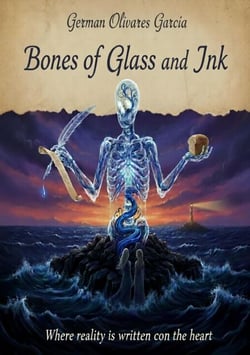 Bones of Glass and Ink