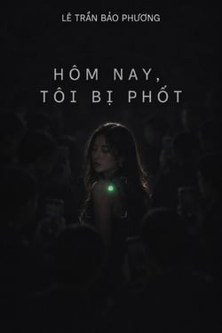 HÔM NAY, TÔI BỊ PHỐT - STILL LIT UNIVERSE