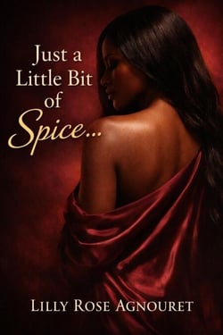 Just a Little Bit of Spice…