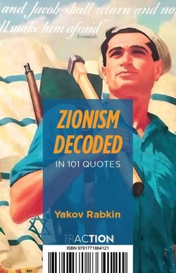 Zionism Decoded in 101 Quotes