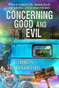 Concerning Good and Evil - Spookie Town Murder Mysteries, #11
