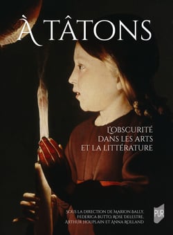 À tâtons - L’obscurité dans les arts et la littérature