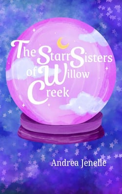 The Starr Sisters of Willow Creek - Willow Creek