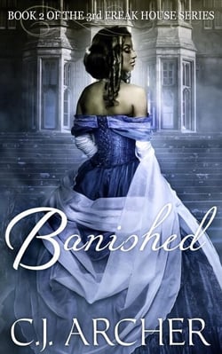 Banished (Book 2 of the 3rd Freak House Trilogy) - The 3rd Freak House, #2