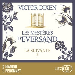 La suivante : Les Mystères d'Eversand - Tome 1