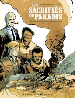 Les Sacrifiés du paradis - Enquête au coeur du colonialisme vert