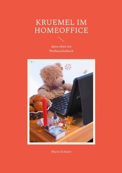 Kruemel im Homeoffice - dann eben ein Weihnachtsbuch