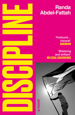 Discipline - 'Razor sharp, uncompromising and bitingly funny.' Omar Robert Hamilton