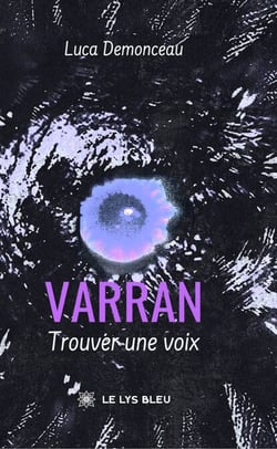 Varran - Trouver une voix