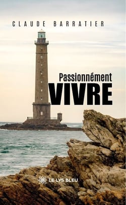 Passionnément vivre