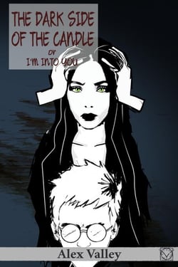 The Dark Side of the Candle or I'm Into You