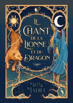 Le Chant de la Lionne et du Dragon