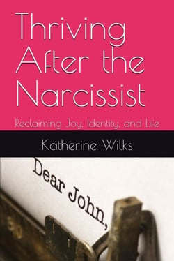 Thriving After the Narcissist: Reclaiming Joy, Identity, and Life - The Narcissist Web, #7