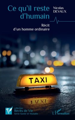 Ce qu’il reste d’humain - Récit d’un homme ordinaire