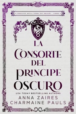 La consorte del principe oscuro - Le profezie della terra dei draghi, #2