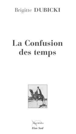 La Confusion des temps. T1