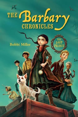 The Barbary Chronicles - The Lost Prince
