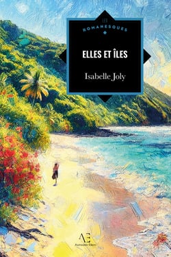 Elles et Îles - Évadez-vous dans des récits où la mer, le désir et l'exil fusionnent pour l'éternité