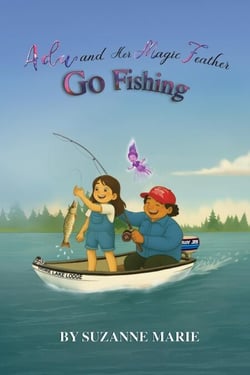 Ada and Her Magic Feather Go Fishing - Ada and Her Magic Feather, #2
