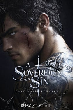Sovereign Sin: Dark Mafia Romance - Sacred Sins, #4