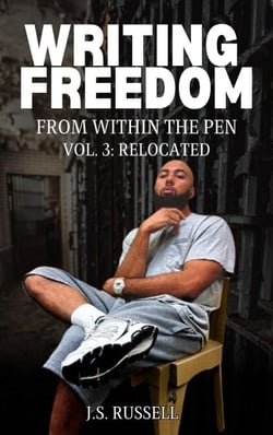 Writing Freedom From Within The Pen: Relocated - Writing Freedom, #3