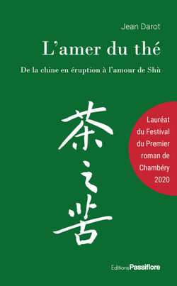 L'amer du thé - De la Chine en éruption à l'amour de Shù