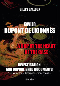 Xavier Dupont de Ligonnès: A Cop at the Heart of the Case