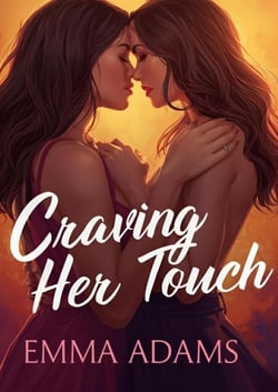 Craving Her Touch - Craving Her Touch, #1