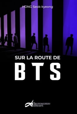 Sur la route de BTS - (BTS길위에서)