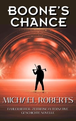 Boone's Chance - Blasser Reiter, #3.5