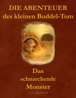 Die Abenteuer des kleinen Buddel-Tom - Das schnarchende Monster