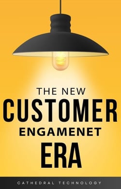 The New Customer Engagement Era