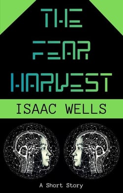 The FEAR Harvest