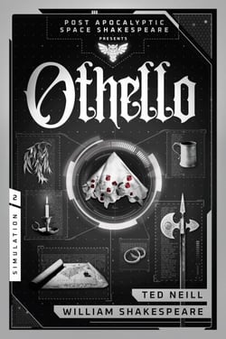 Othello - The Post Apocalyptic Space Shakespeare, #2