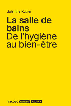 La salle de bains - De l'hygiène au bien-être