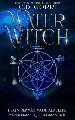 Water Witch: Hexen der Westwood Akademie – Paranormale Liebesroman-Reihe 1 - Hexen der Westwood Akademie, #1