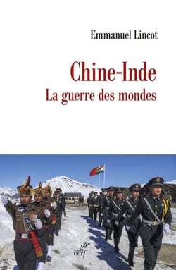 Chine-Inde - La guerre des mondes