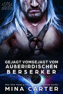 Gejagt vom außerirdischen Berserker: Eine Science Fiction Alien Krieger Romanze - Krieger der Lathar, #19