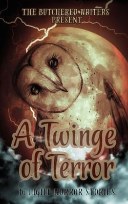 A Twinge of Terror: 16 Light Horror Stories