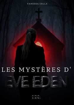 Les mystères d'Eve Eden - Tome 1