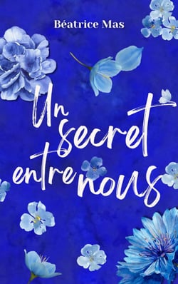 Un secret entre nous - Une romance transgenre où la vérité fracture tout, comédie romantique LGBTQ+ (À nos illusions et à nos espoirs t. 1)