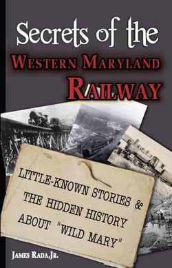 Secrets of the Western Maryland Railway: Little-Known Stories &amp; Hidden History About “Wild Mary” - Secrets, #10