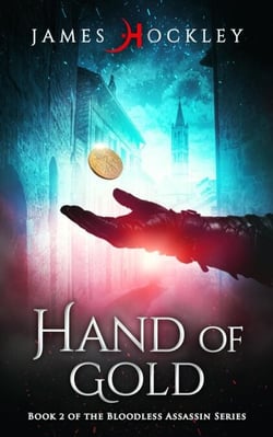 Hand of Gold - The Bloodless Assassin, #2