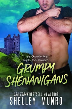 Grumpy Shenanigans - Triple the Trouble, #9